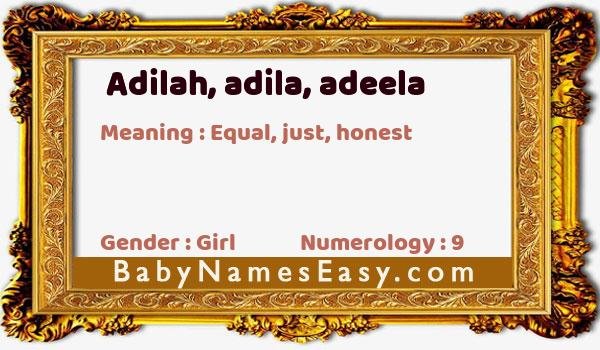 Adilah, adila, adeela name meaning